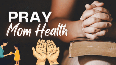 pray for mom health