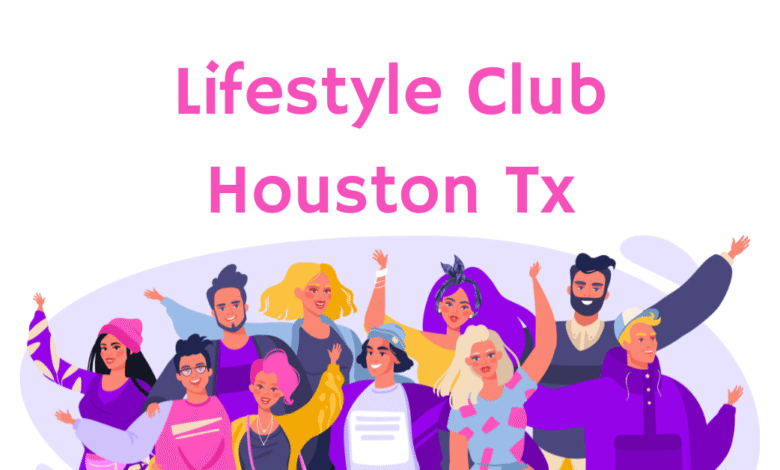 lifestyle club houston tx