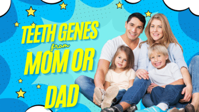are teeth genes from mom or dad
